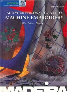 Madeira Personal Touch Machine Embroidery Book w Pattern Sheets 2000 Fackler - Picture 1 of 9