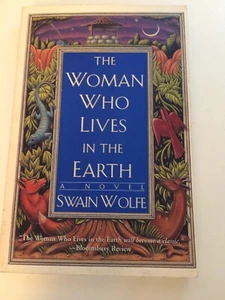 Frau, die auf der Erde lebt: Ein Roman von Swain Wolfe ~ GEBRAUCHT ~1997 ~ Taschenbuch - Bild 1 von 3