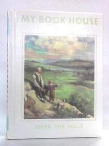 Über die Hügel meines Buchhauses (Olive Beaupre Miller Hrsg. - 1971) (ID:01606) - Bild 1 von 2