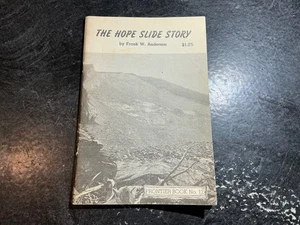 The Hope Slide Story: Frontier Book #12 by Frank W. Anderson 1968 - Picture 1 of 8