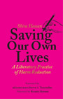 Shira Hassan Saving Our Own Lives (Paperback)