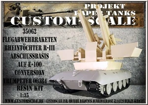 CS 35062 Flugabwehrraketen Rheintöchter R-III auf E100 Con. Customscale 1:35 - Picture 1 of 3