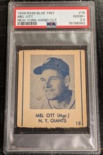 1948 R346 BLUE TINT Mel Ott (JUST GRADED) PSA 2.5 Good+ Hand Cut #18 New York