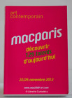 Catalogue Macparis ? Art Contemporain, 22/25 Novembre 2012, Mac2000 Éditions