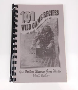VTG 101 Wild Game Recipes Northern Wisconsin Game Warden Cookbook John S. Plenke - Picture 1 of 9