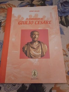 Il romanzo di Giulio Cesare, Gino Selva 2003 - Foto 1 di 1