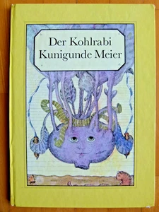 Der Kohlrabi Kunigunde oder Warum es besser ist, im Schulgartenunterricht auf... - Bild 1 von 6
