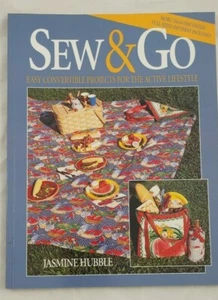 Sew & Go: Easy Convertible Projects for the Active Lifestyle by Jasmine Hubble - Picture 1 of 2