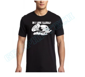 DO I LOOK ILLEGAL? BLACK T-SHIRT PLAYERA NEGRA - Picture 1 of 1