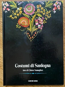 Costumi di Sardegna Costumes of Sardinia, in Italian 1987 large format, photos - Picture 1 of 11