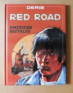 DERIB. Red Road. American Buffalos. Lombard 1988 avec un DESSIN ORIGINAL signé - Picture 1 of 2