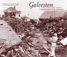 Galveston and the 1900 Storm - Paperback By Patricia Bellis Bixel - GOOD