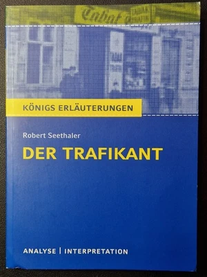 Robert Seethaler - Der Trafikant - Königs Erläuterungen - Lektüreschlüssel - Bild 1 von 4