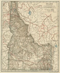 IDAHO Map: 1907 (dated) County City Town Railroad Topography Reservations Canals - Picture 1 of 2