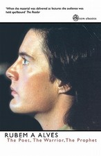 Poet, the Warrior, the Prophet, Paperback by Alves, Rubem A., Brand New, Free...