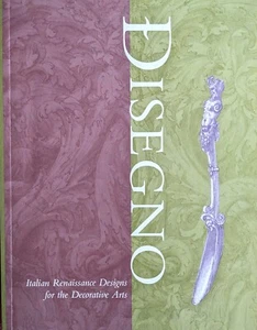 Disegno: Italian Renaissance Designs for the Decorative Arts by Holman - Picture 1 of 5