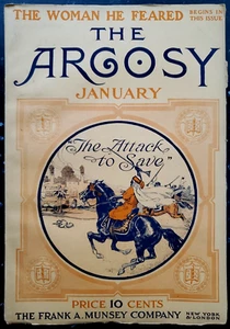 The ARGOSY Pulp Magazine 1911 January ~ The Attack to Save - Picture 1 of 3