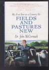 Fields and Pastures New: My First Year as a Country Vet Hardcover 1. edycja 1995 W bardzo dobrym stanie
