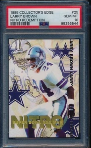 1995 COLLECTORS EDGE LARRY BROWN NITRO REDEMPTION #25 PSA 10 GEM MINT POP 1 WOW - Picture 1 of 1