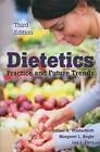 Dietetics: Practice And Future Trends - Paperback - GOOD