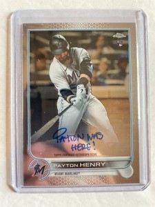 PAYTON HENRY Rookie Autograph (Maybe 1 of 1) 2022 Topps Chrome AUTO Inscription!