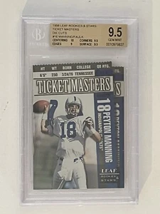 1998 Peyton Manning/250 ROOKIE Leaf R & S DC  Ticketmasters #16 BGS 9.5/10 Pop 5 - Picture 1 of 4