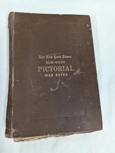 New York Times Mid-Week Pictorial War Extra ~ WWI 1914 -1917 Bound Portfolio - Picture 1 of 11