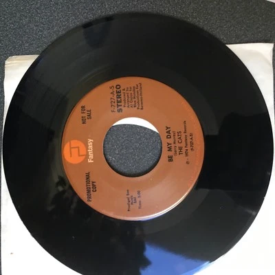 RARE PROMO 45 The Cats - Be My Day (Stereo & Mono)   FANTASY NM - Image 1 of 4
