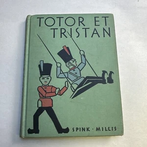 Vintage Book: TOTOR ET TRISTAN, DEUX SOLDATS DE BOIS, by Spink & Millis, 1938 - Picture 1 of 9
