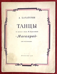 KHACHATURIAN ARAM to LERMONTOV's drama MASQUERADE for Piano 1958 Music Score RR! - Picture 1 of 3