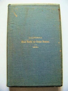 1891 Ltd. Ed. CALIFORNIA STATE BLUE BOOK: STATE ROSTER OF GOVERNMENT DEPARTMENTS - Picture 1 of 7
