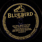 CHARLIE BARNET & HIS ORCH. & BARNET MODERN-AIRES Bye, bye, Baby   78rpm X2962