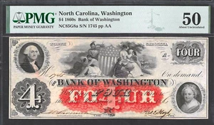 1861 BANK OF WASHINGTON, N.C $4 NOTE ~ FULLY ISSUED ~ PMG ABOUT UNCIRCULATED 50 - Imagen 1 de 2