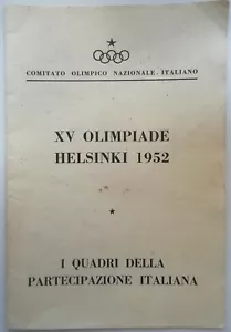 OPUSCOLO XV OLIMPIADE HELSINKI 1952 COMITATO OLIMPICO NAZIONALE ITALIANO QUADRI  - Bild 1 von 4