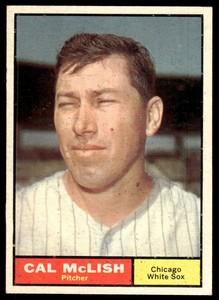1961 Topps Set Break Cal McLish Chicago White Sox #157