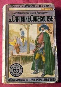 Rare. Le Capitaine Curebourse. Ponson du Terrail. Arthème Fayard. Sans date. - Picture 1 of 1