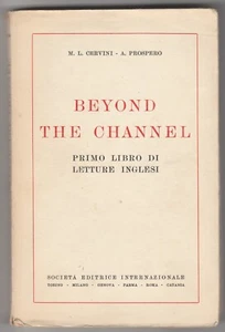 @Y5 Beyond the channel Primo libro di letture inglesi Cervini-Prospero SEI 1935 - Picture 1 of 4