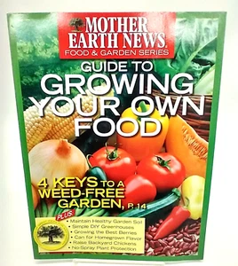 Mother Earth News Food And Garden Series 2010 Guide To Growing Your Own Food - Foto 1 di 9