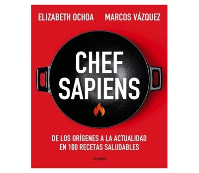 Chef sapiens: De los orígenes a la actualidad en 100 recetas saludables - Imagen 1 de 3