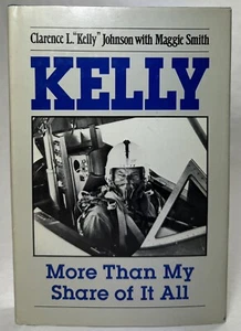 Kelly : More Than My Share of It All by Maggie Smith and Clarence L. Johnson - Picture 1 of 18