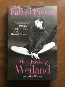 Fall to Pieces: A Memoir of Drugs..Mary Forsberg Weiland 1st Ed. Hardcover Scott - Bild 1 von 4