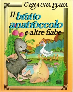 @C18 Il brutto anatroccolo e altre fiabe C'era una fiaba Mondadori 1989 - Picture 1 of 1