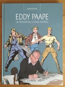 Eddy PAAPE La passion de la page d'aprés , Alain De Kuyssche , Le Lombard , 2008 - Picture 1 of 3
