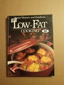 Better Homes and Gardens Low-Fat Cooking by Better Homes and Gardens Editors... - Picture 1 of 2