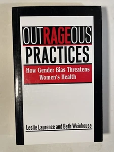 Outrageous Practices L Laurence & B Weinhouse Trade Paperback 1997 - Bild 1 von 8