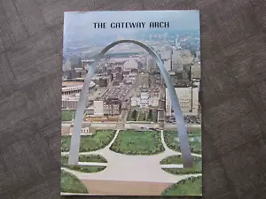 The Gateway Arch offizielle Broschüre Jefferson Natl Erweiterung Memorial 1960er? - Bild 1 von 6