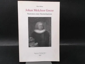 Johan Melchior Goeze. Stationen einer Streiterkarriere. Höhne, Hans: - Picture 1 of 1