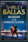 Murder on the Dance Floor, Shirley Ballas,  Hardba