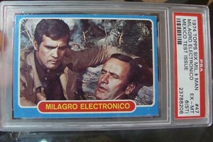 🎈 Six Million Dollar Man 1974 6 TEST Topps trading bionic MEXICAN  PSA 6st #47