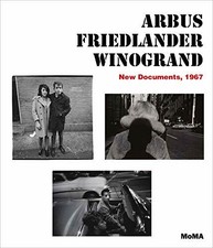 Arbus Friedlander winogrand: novos documentos, 1967 por Meister, Sarah Hermanson |...
